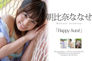 Graphis 朝比奈ななせ Happy Aura Photo & Movie Collection
